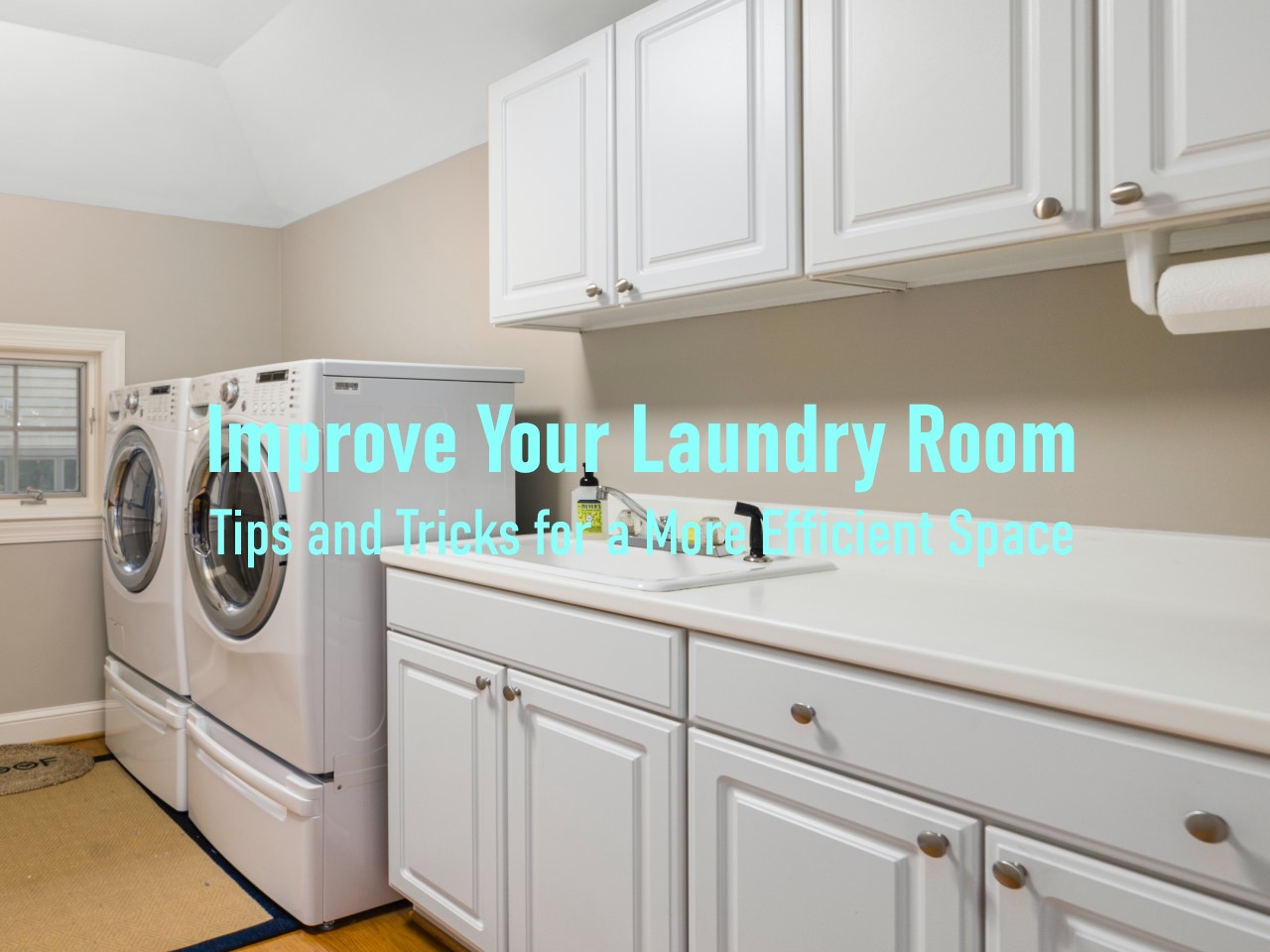 How To Improve Your Laundry Room