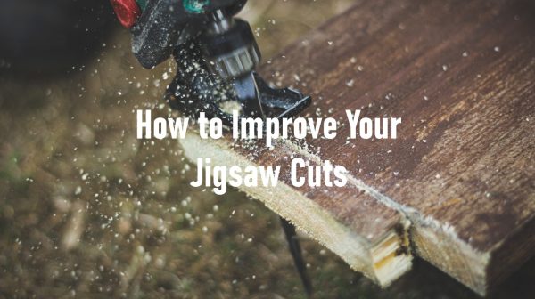 How to Improve Your Jigsaw Cuts: Tips and Techniques for Precision and Efficiency