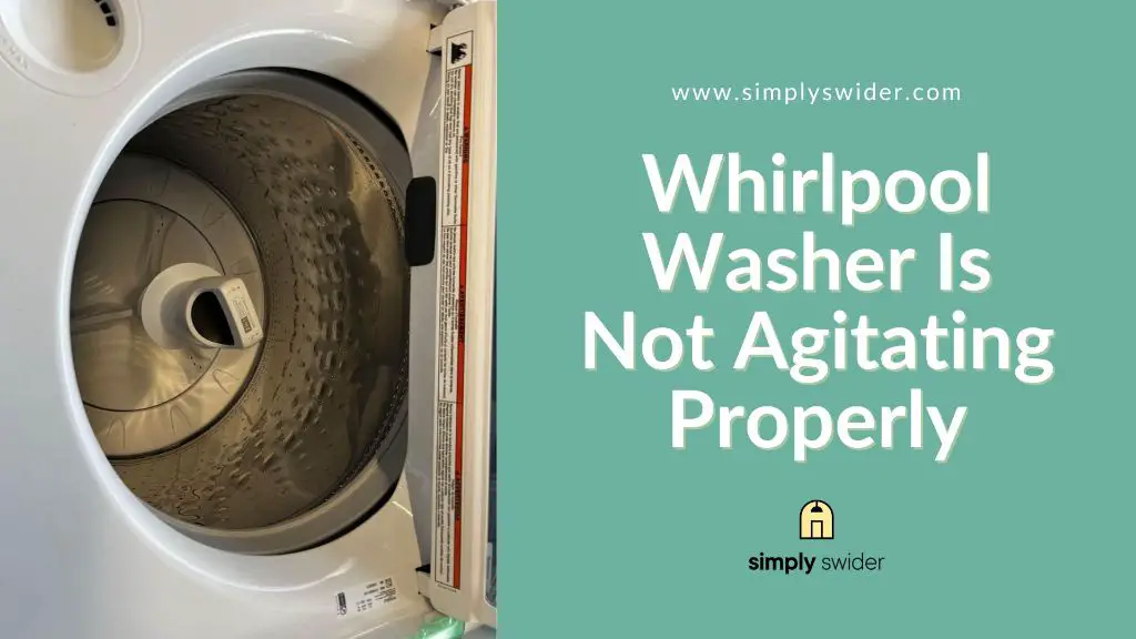 What causes a Whirlpool washer not to agitate