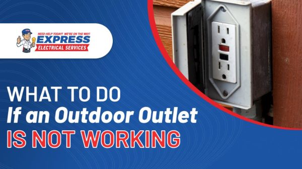 What to do if outdoor outlet is not working?