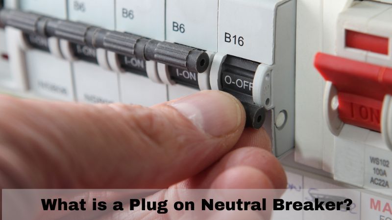 What is the plug on a neutral breaker for