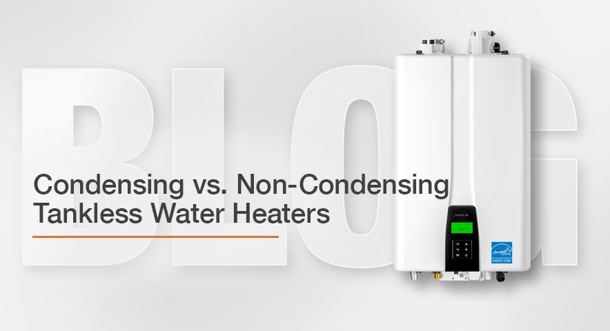 Is a condensing or non-condensing water heater better